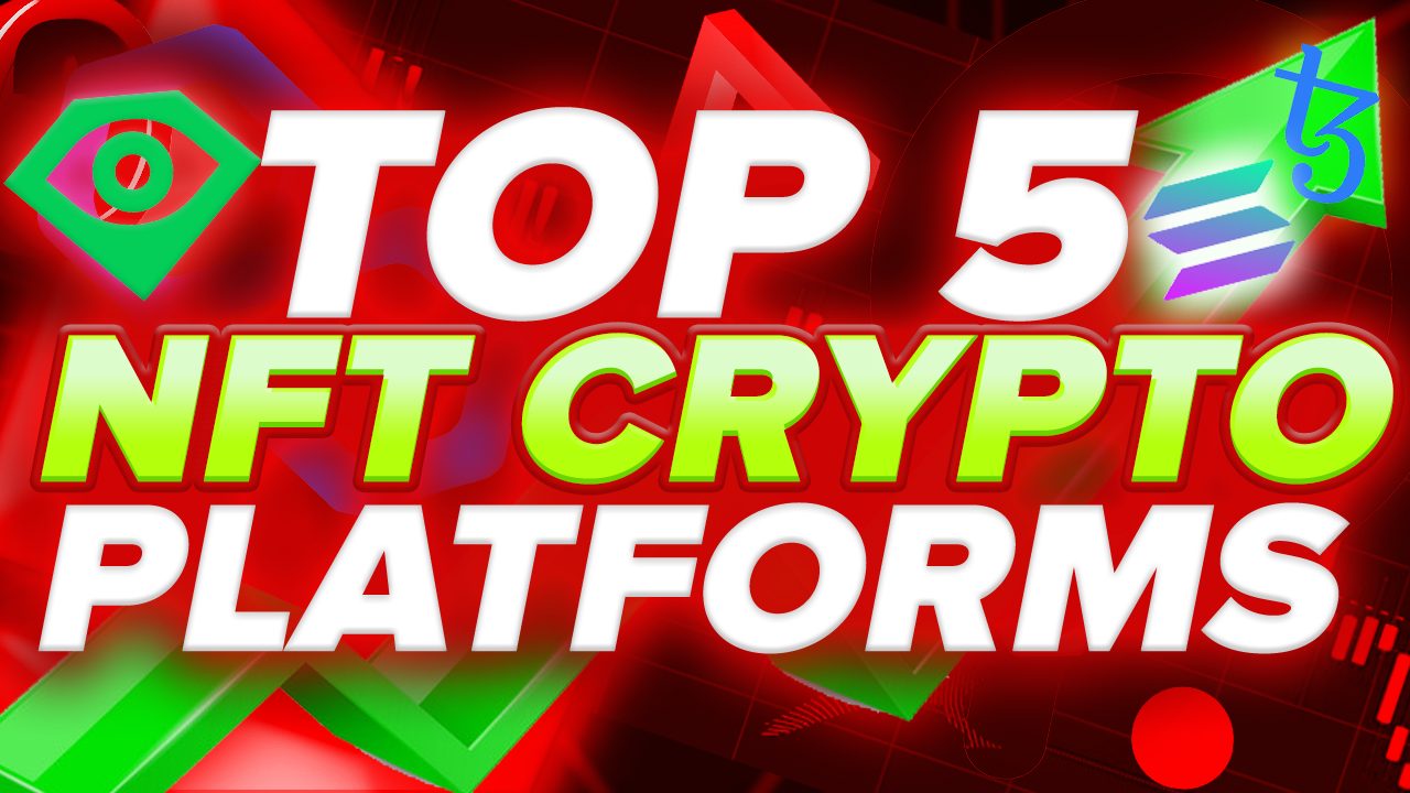 Top 5 NFT Crypto Platforms & Marketplaces (2022) Bitcoin Lockup